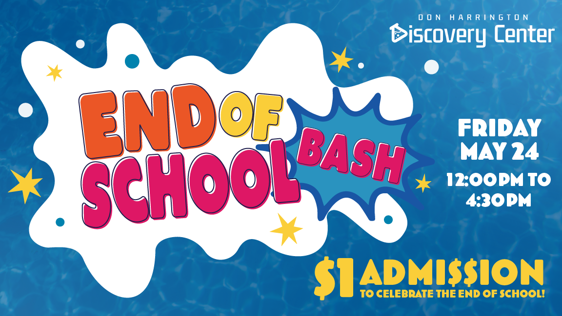 Discover for a Dollar: End of School Bash!