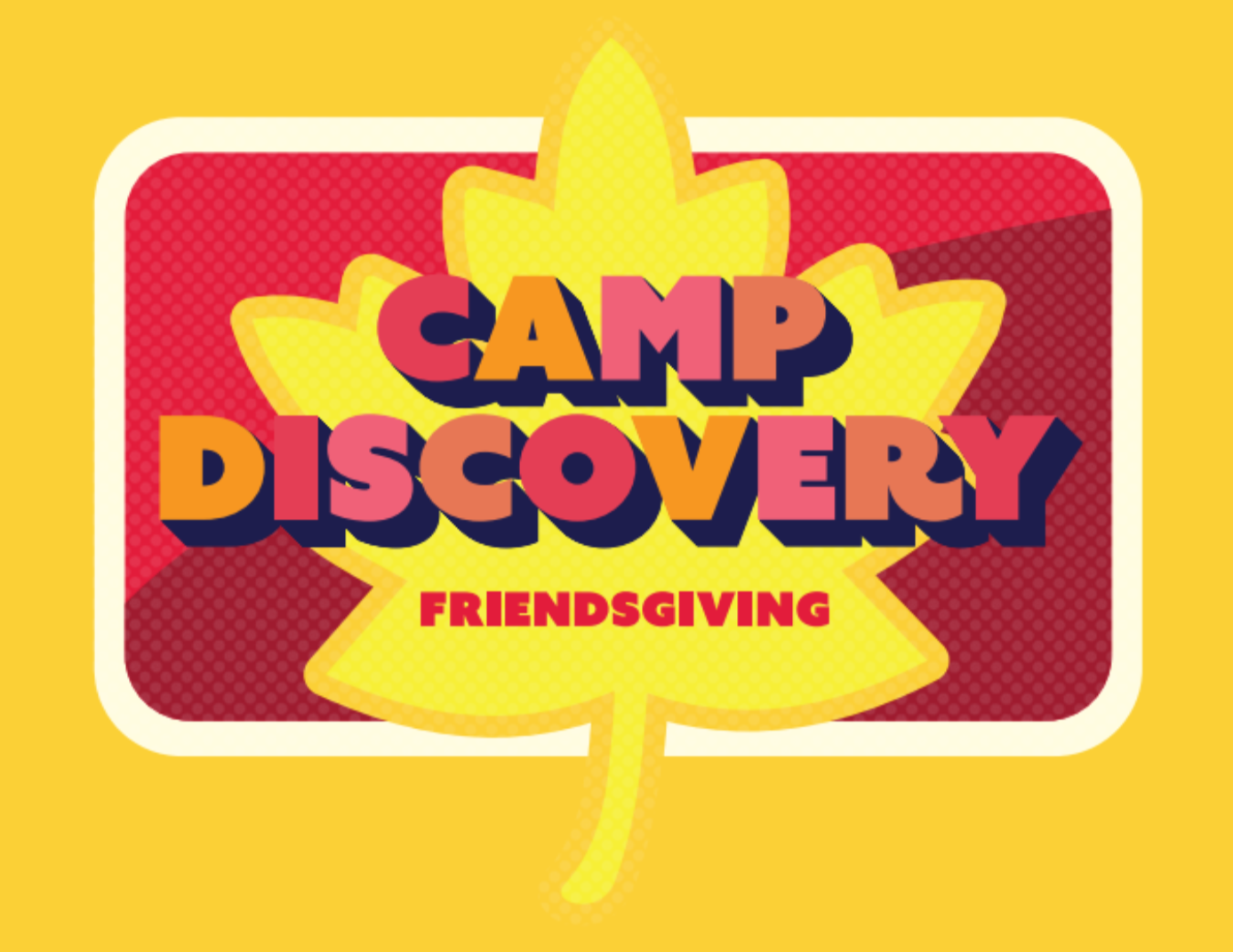 Camp Discovery Friendsgiving