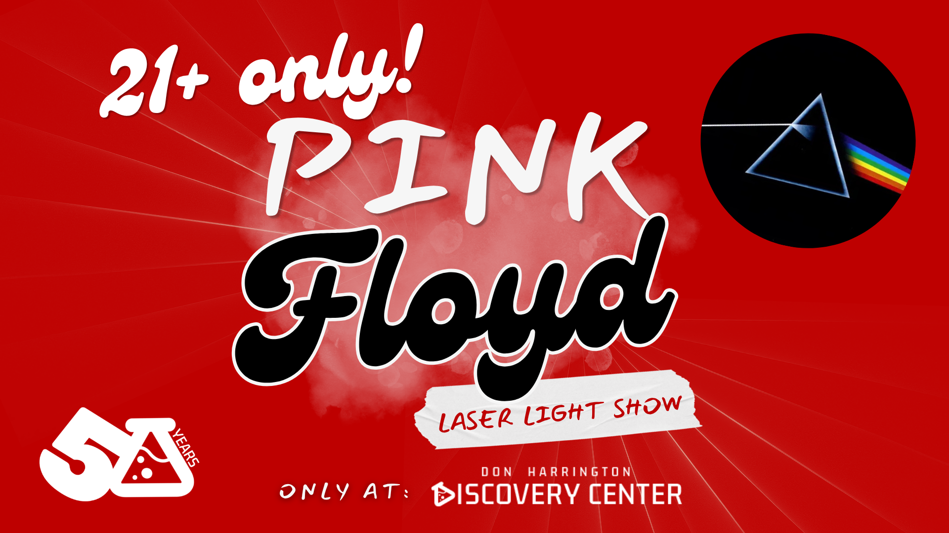 Pink Floyd laser light show adults only graphic for the Don Harrington Discovery Center